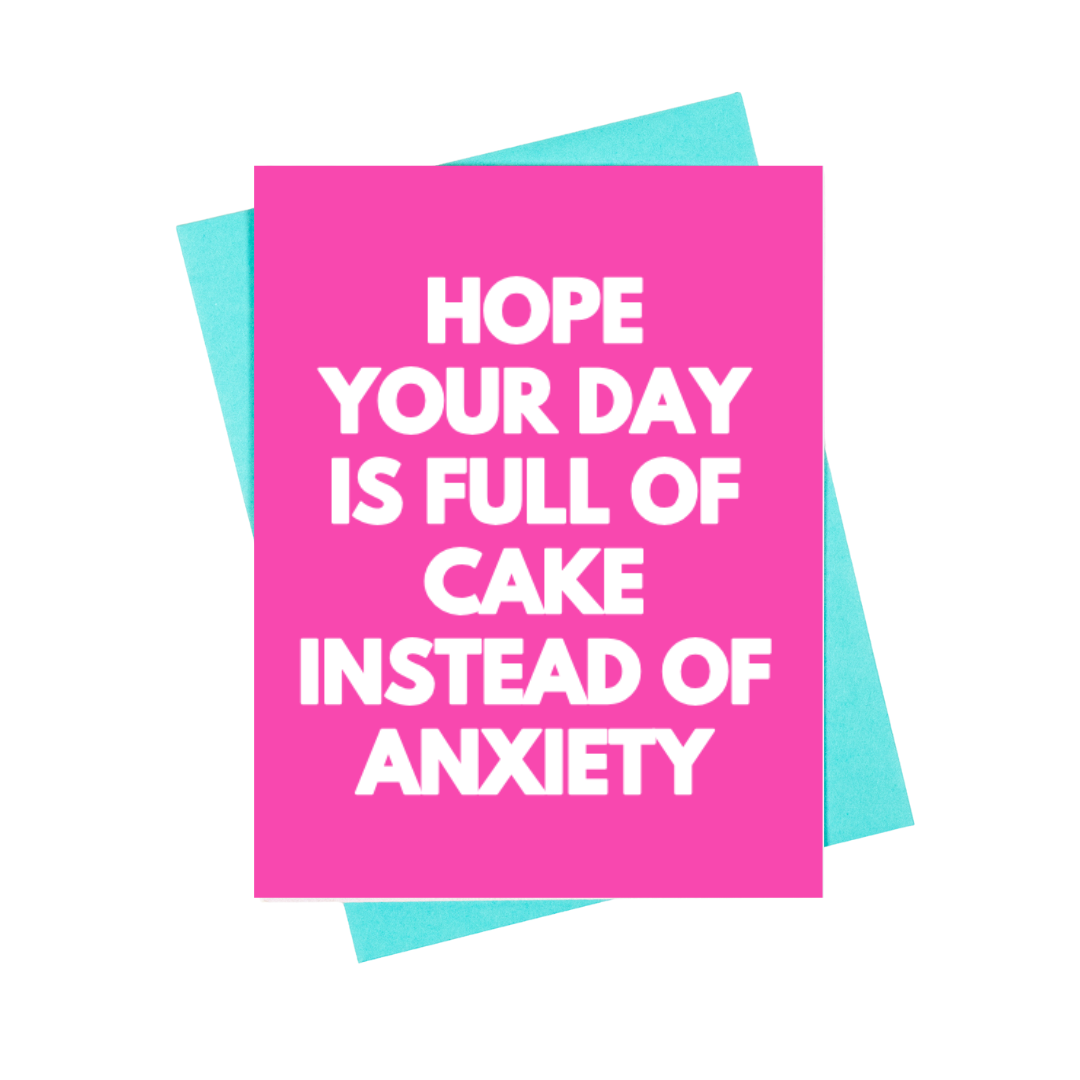 Anxiety Birthday
