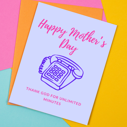Unlimited Minutes- Mother's Day