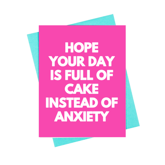 Anxiety Birthday