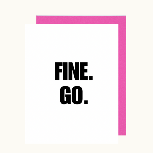 Fine, Go