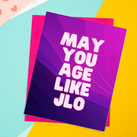 May You Age Like JLO