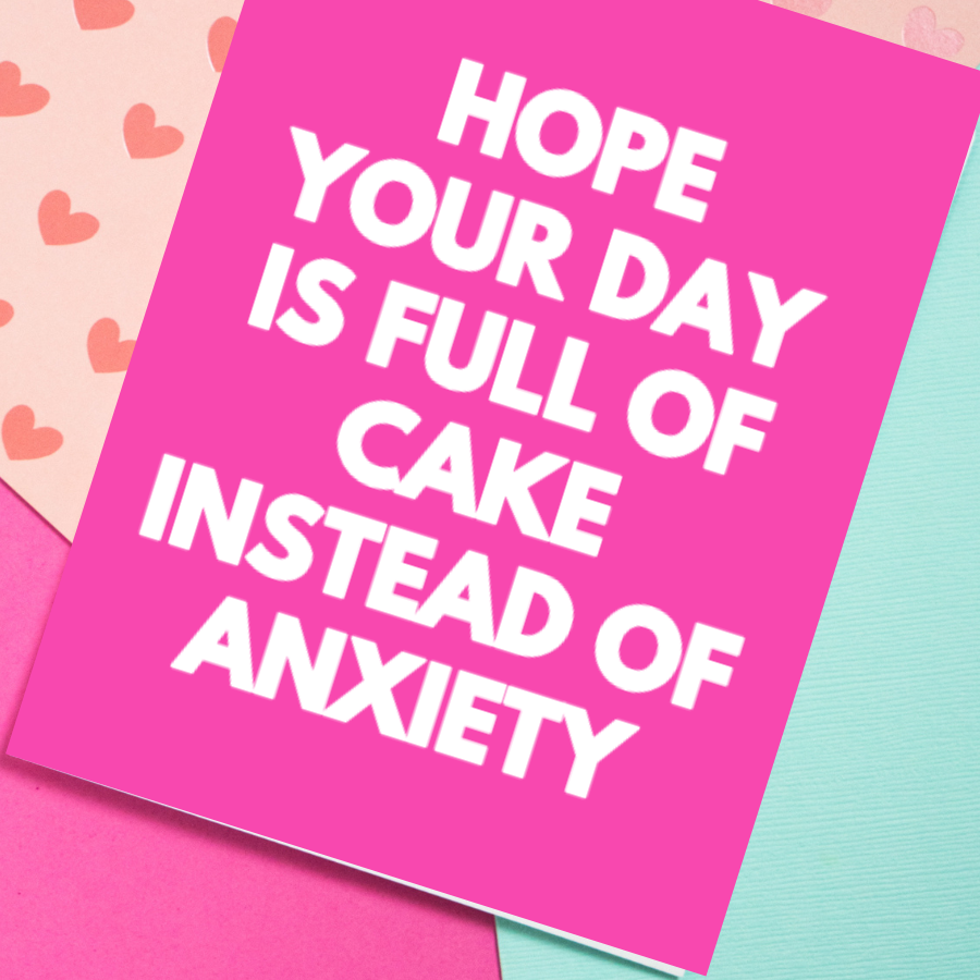 Anxiety Birthday